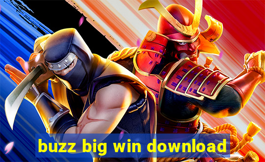 buzz big win download